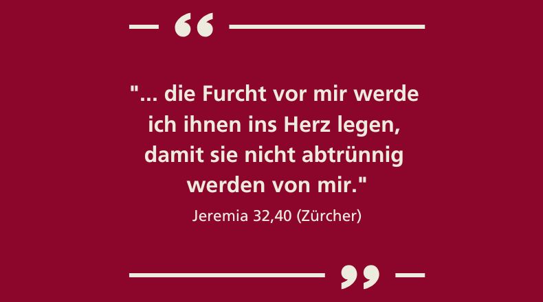 Jeremia 32: Gottesfurcht